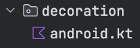 The android.kt file created inside the decoration folder